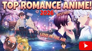 Top 10 New Romance Anime (2026) so far 