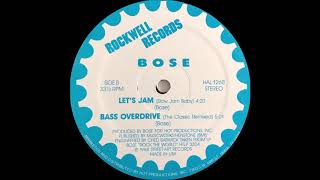 Bose - Bass Overdrive The Classic Remixedrock Well Records 1988