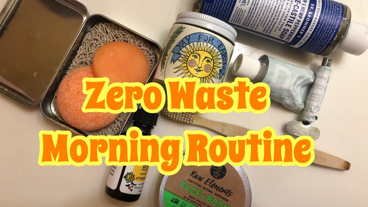 Wasted Morning How to Zero Waste-ify Your Morning Routine | My Zero Waste Morning ...