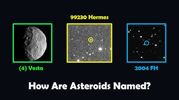 How Are Asteroids Or Minor Planets Named?