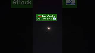 🇮🇷 Iran Massive Attack On Israel 🇮🇱 #shorts #Iran #Israel #IranIsraelWar