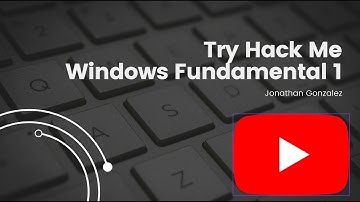 Windows Fundamentals 1 | Try Hack Me Walkthrough