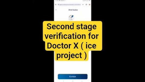 Second stage verification for Doctor X ( ice project )