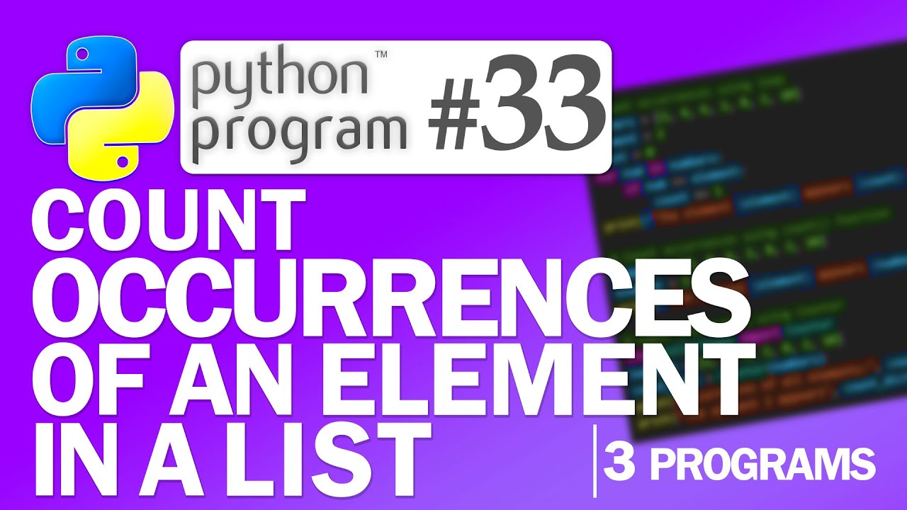 🐍Python Program #33: Count Occurrences of an Element in a List | Python Programming