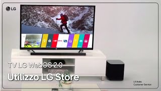 Tv Lg Come Utilizzare Lo Store Dei Contenuti Nella Smart Tv Webos 2.0