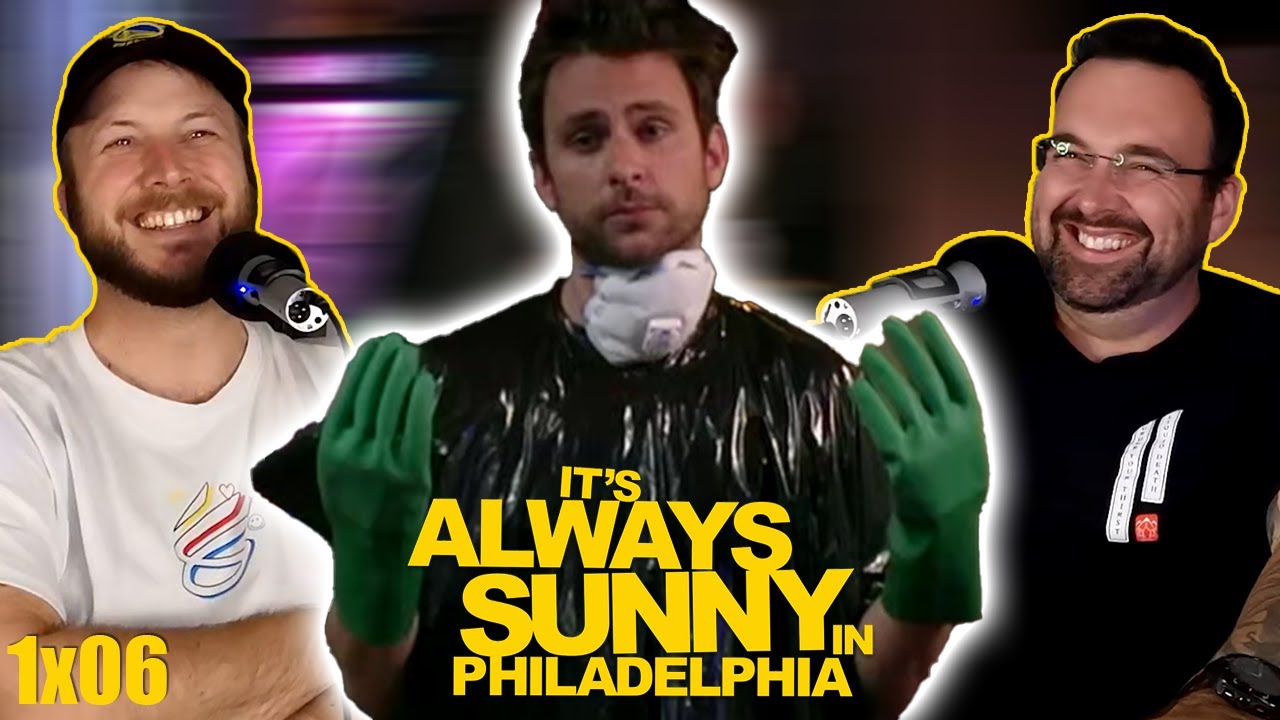 It's ALWAYS SUNNY 1x06 Re-Reaction *THE GANG FINDS A DEAD GUY*