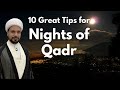 10 great tips for night of qadr  sheikh mohammed alhilli