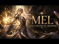 Mel – Luz contra el destino