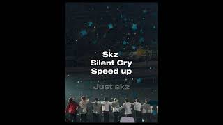Silent Cry Speed Up