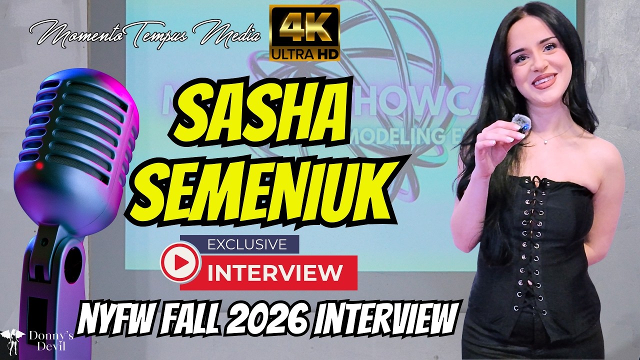 Sasha Semeniuk Singer Interview / NYFW Fall 2026 / Donny's Devil / 4K