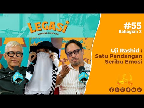 LP55 | Uji Rashid : Satu Pandangan Seribu Emosi