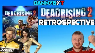 Dead Rising 2 Retrospective - BEST GAME IN THE SERIES?!?!