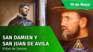 VIDAS DE SANTOS: 10 DE MAYO - SAN DAMIEN JOSÉ DE VUESTER DE MOLOKAI Y SAN JUAN DE ÁVILA