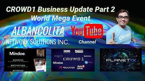Crowd1 Business Update 2021 (World Mega Event) Part 2