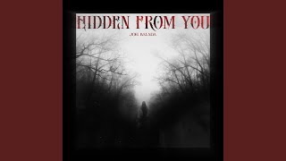 Hidden From You