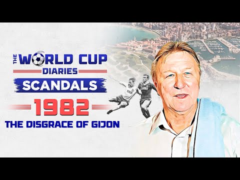 World Cup Diaries: Scandals - The Disgrace of Gijón