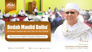 🔴 [ LIVE ]  BEDAH MAULID DAIBA&#39;  ||  MUSHOLLA AL FAIQ SUMBER  ||  03 JUNI 2023