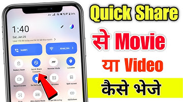 Quick share se video kaise bheje | Quick share se movie kaise share kare | How to use quick share