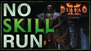 DIABLO 2 | NO SKILL RUN - Part 4