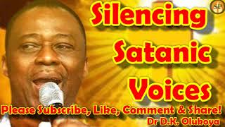 SILENCING SATANIC VOICES - DR DANIEL OLUKOYA screenshot 2