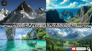 1 Hour of Stunning 4K HD Wallpapers | Ultimate Desktop & Mobile Backgrounds Collection