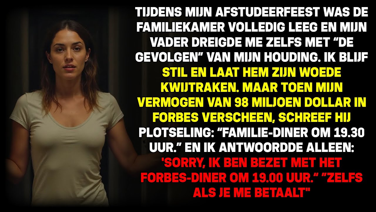Bij het afstuderen waren de familieplekken leeg, vader bedreigde me. Ik appte: 