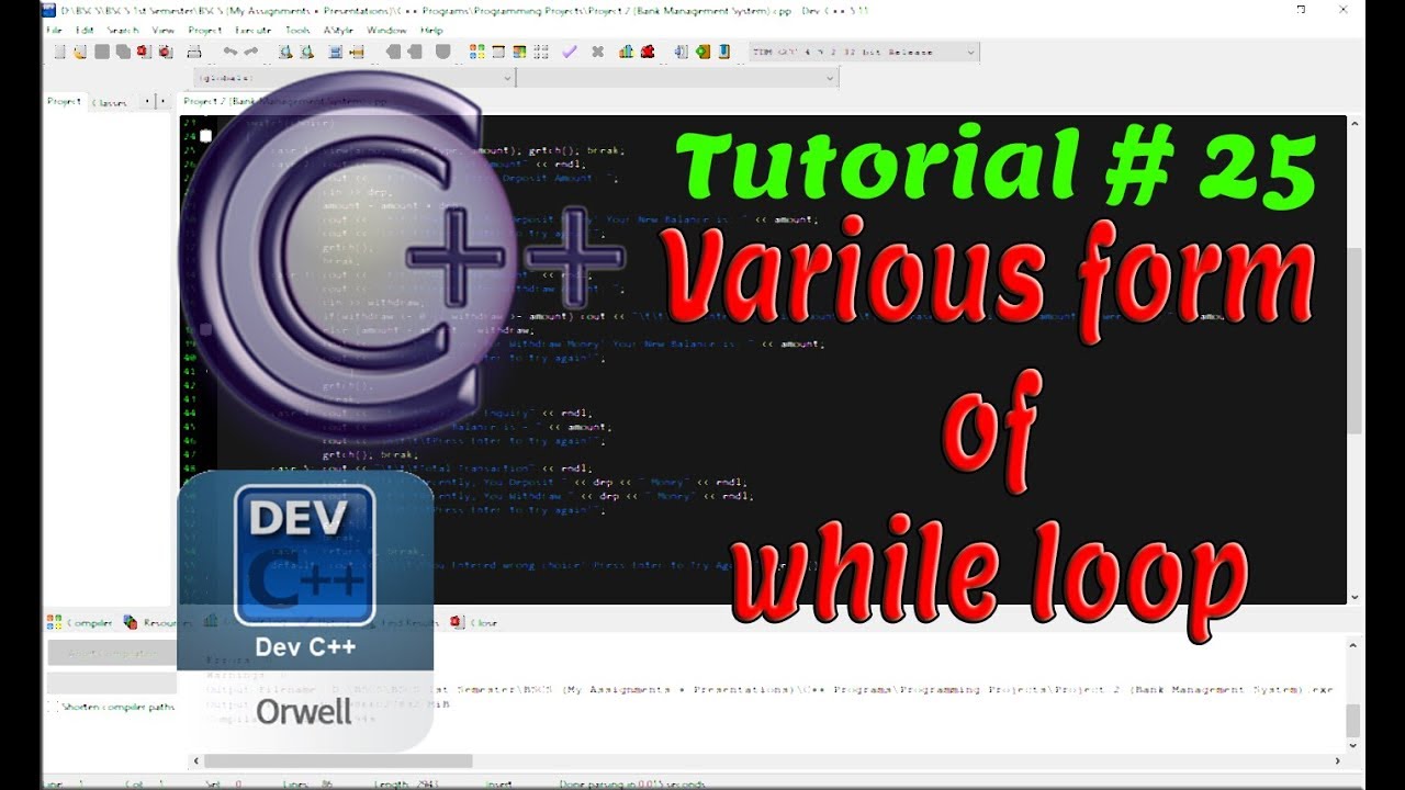Tutorial#25 - Various forms of while loop | Control Structures | C++ ...