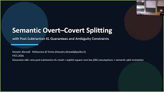 [FFCS26 Day 2/5] Talk 8/12 – Hossein Ahmadi: Semantic Overt–Covert Splitting