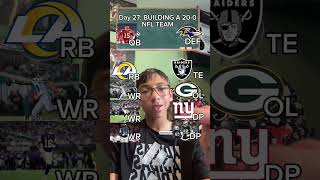 Day 27: BUILDING A 20-0 NFL TEAM!