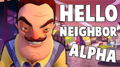 Hello Neighbour Alpha 1 Gameplay