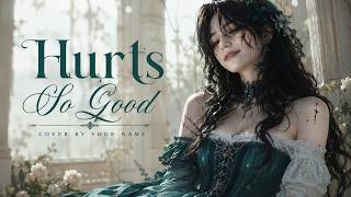 Hurts So Good - Astrid S | Epic Dark Gothic Orcestral Cover