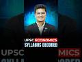 Economics Syllabus For UPSC CSE Decoded | Dr. Shivin Chaudhary