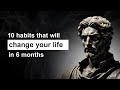 10 Habits That Changed My Life In 6 Months (From The Greatest People Who Ever Live)