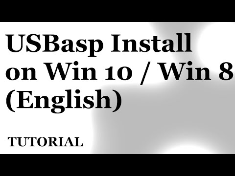 Video: Paano I-install Ang Driver Para Sa USBasp Programmer Sa Windows 8 O Windows 10