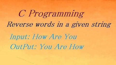 C Program To Reverse words in a given string