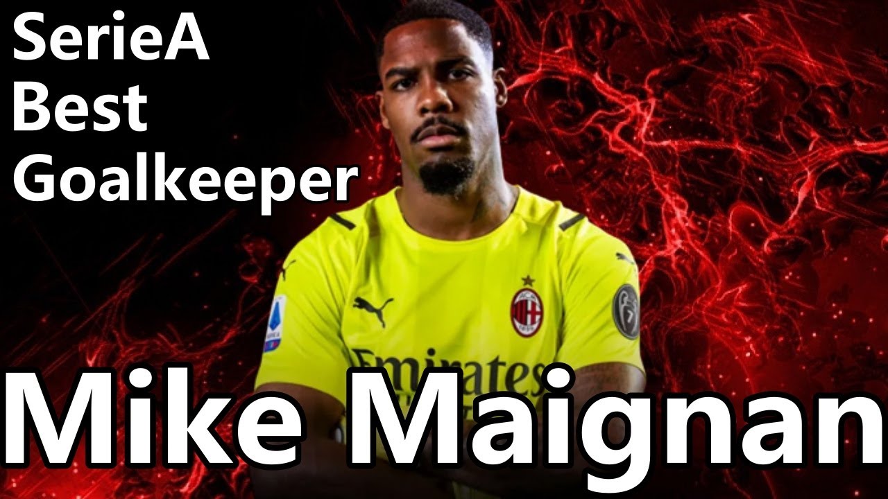 Guardian] 21-22 Serie A Best GK Mike Maignan - YouTube