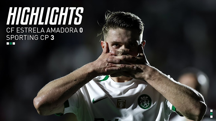 Resumo | Liga Portugal Betclic: CF Estrela Amadora 0-3 Sporting CP