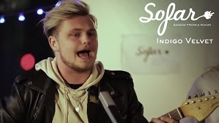 Indigo Velvet - Sunrise | Sofar London