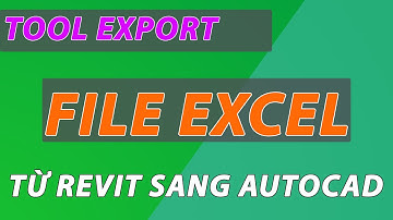 🔴 XUẤT VẬT TƯ KHỐI LƯỢNG REVIT SANG CAD VÀ EXCEL