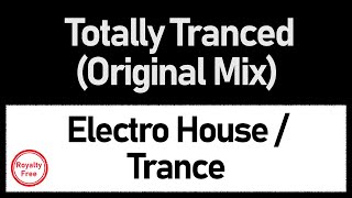 Totally Tranced (Original Mix)