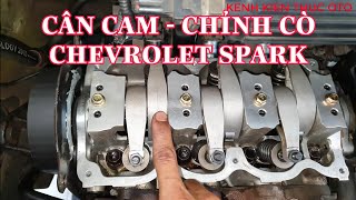 Cân cam, chỉnh cò Chevrolet Spark @KENHKIENTHUCOTO