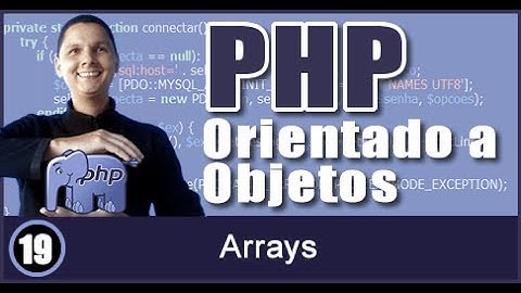 Curso de PHP Aula 19 Arrays