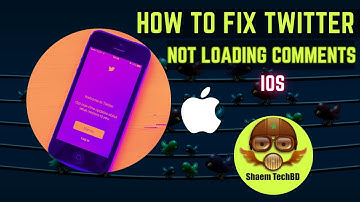 How to Fix Twitter Not Loading Comments After Updates ios