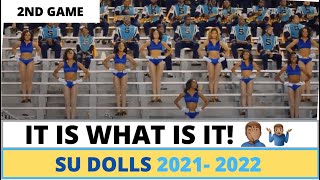 SOUTHERN UNIVERSITY 2021-2022 DANCING DOLLS 2nd GAME REVIEW | THE TZW REVIEW