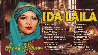 Ida Laila  Album Dangdut  Dangdut Lawas Terbaik Anak Haram Ibu Tiri Khayalan Masa Lalu