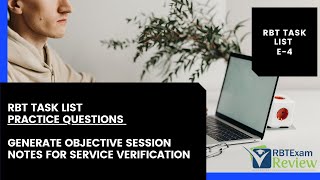 RBT Task List Study Guide | Generate Session Notes (E-4) | RBT Exam and Competency Review