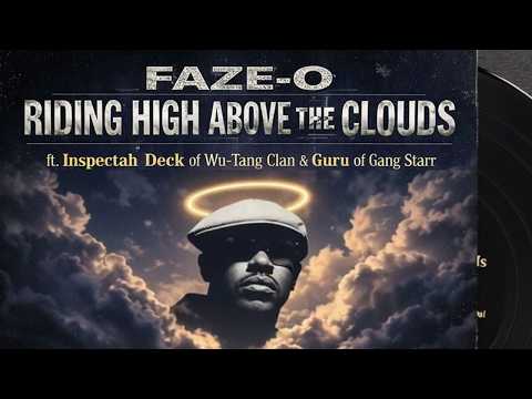 Inspectah Deck, Guru, Faze-O - Riding High Above the Clouds