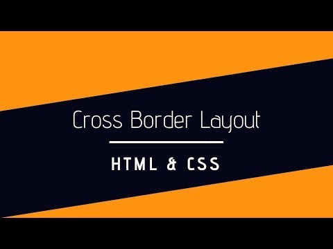 How To Make Cross Border layout In HTML And CSS Website | Web Development Tutorial  2019