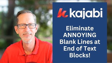 Kajabi - removing blank lines in Text Blocks