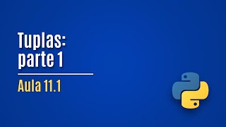 [Python] Clase 11.1 - Tuplas (parte 1)